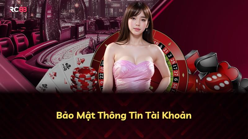 Bảo Mật Thông Tin Tài Khoản