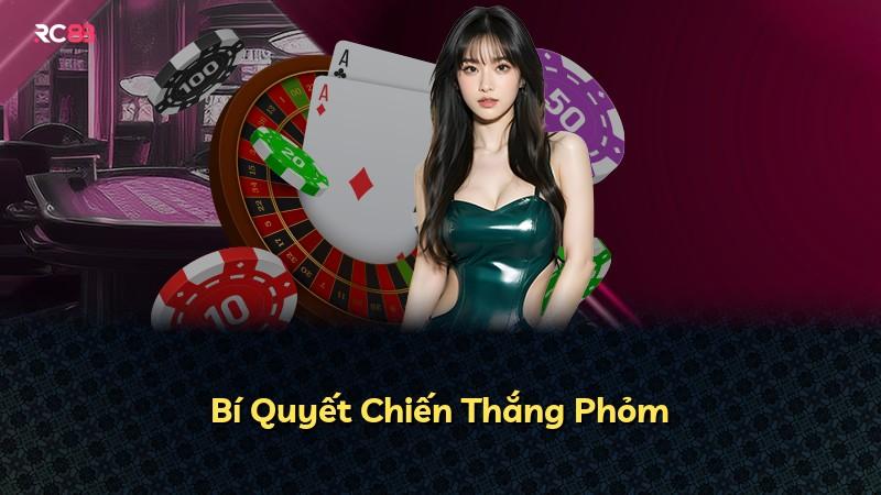Bí Quyết Chiến Thắng Phỏm