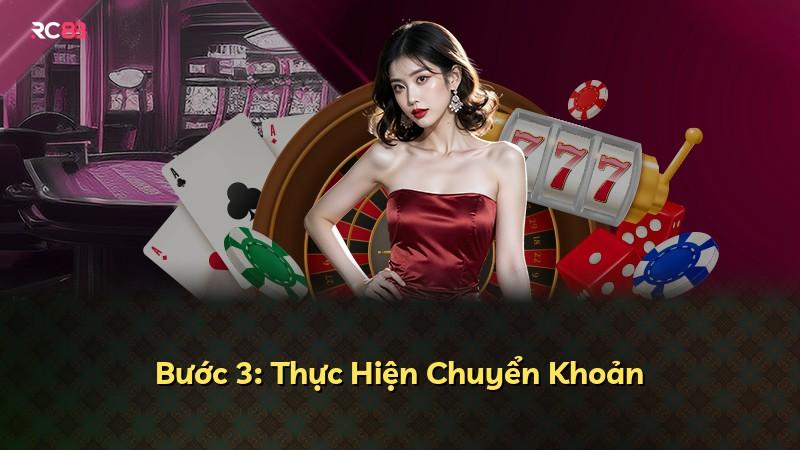 Bước 3: Thực Hiện Chuyển Khoản
