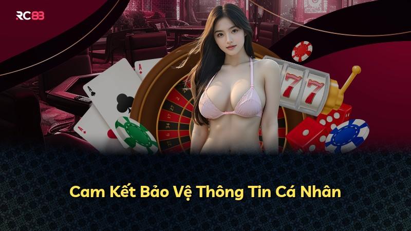 Cam Kết Bảo Vệ Thông Tin Cá Nhân