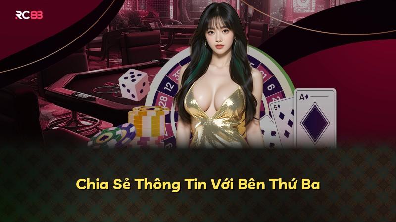Chia Sẻ Thông Tin Với Bên Thứ Ba