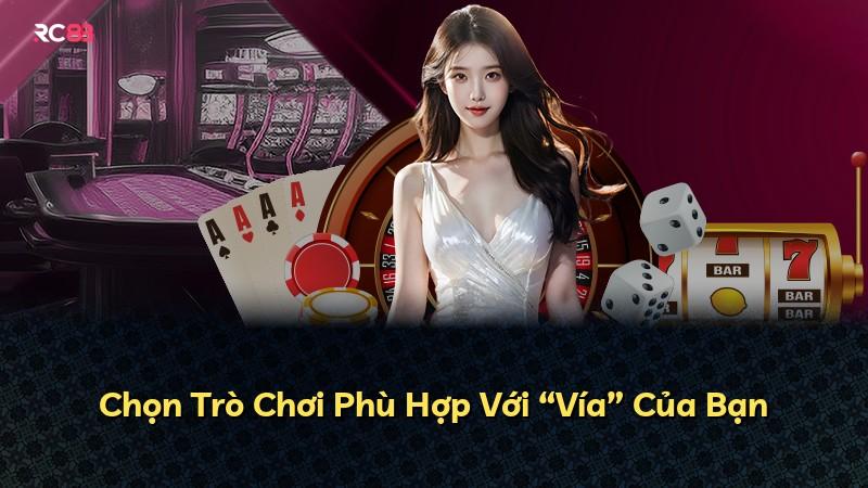 Chọn Trò Chơi Phù Hợp Với “Vía” Của Bạn