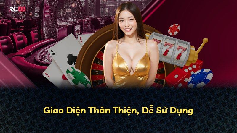 Giao Diện Thân Thiện, Dễ Sử Dụng