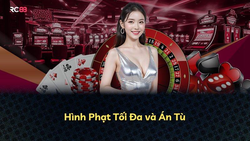 Hình Phạt Tối Đa và Án Tù