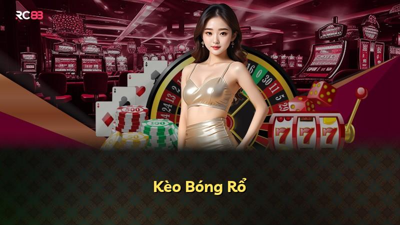 Kèo Bóng Rổ