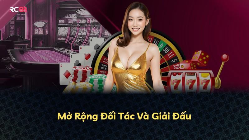 Mở Rộng Đối Tác Và Giải Đấu