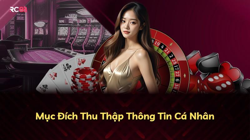 Mục Đích Thu Thập Thông Tin Cá Nhân