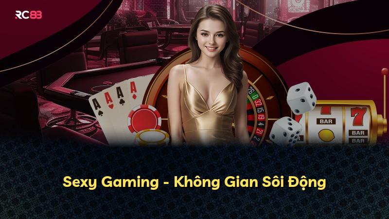 Sexy Gaming - Không Gian Sôi Động