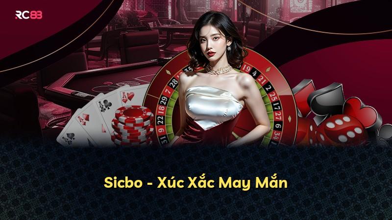 Sicbo - Xúc Xắc May Mắn