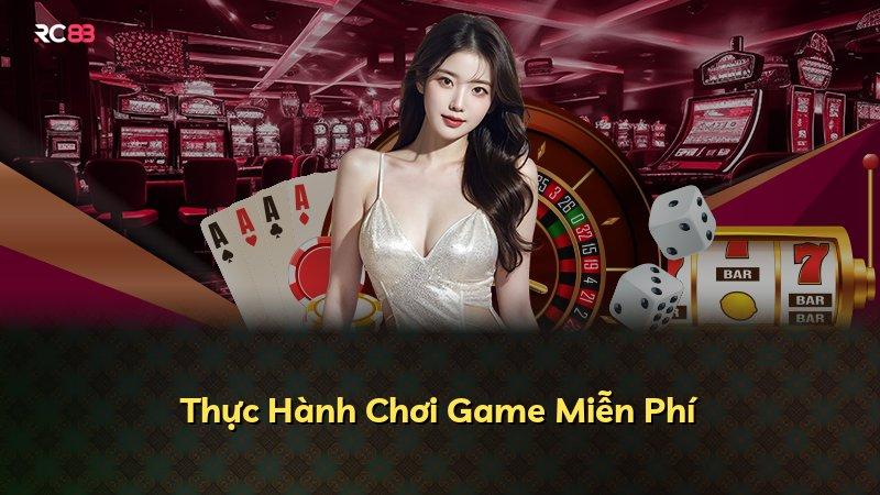 Thực Hành Chơi Game Miễn Phí