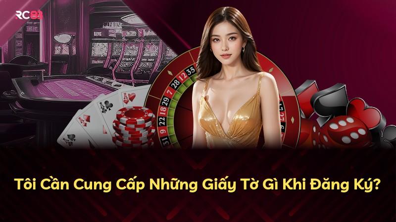 Tôi Cần Cung Cấp Những Giấy Tờ Gì Khi Đăng Ký?