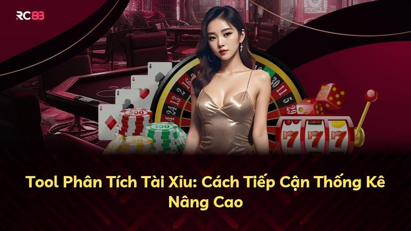 Tool Phân Tích Tài Xỉu: Cách Tiếp Cận Thống Kê Nâng Cao