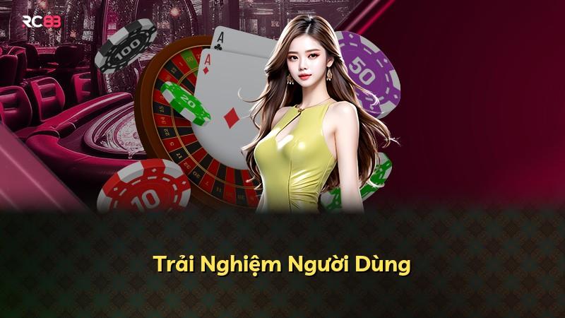 Trải Nghiệm Người Dùng