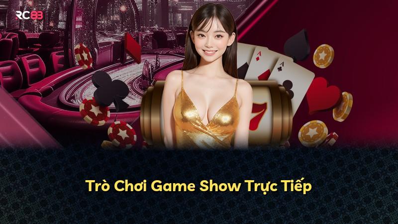 Trò Chơi Game Show Trực Tiếp