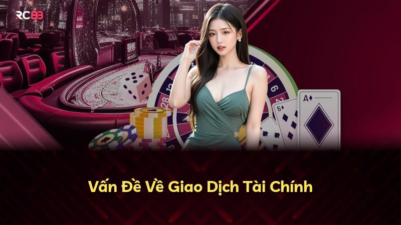 Vấn Đề Về Giao Dịch Tài Chính