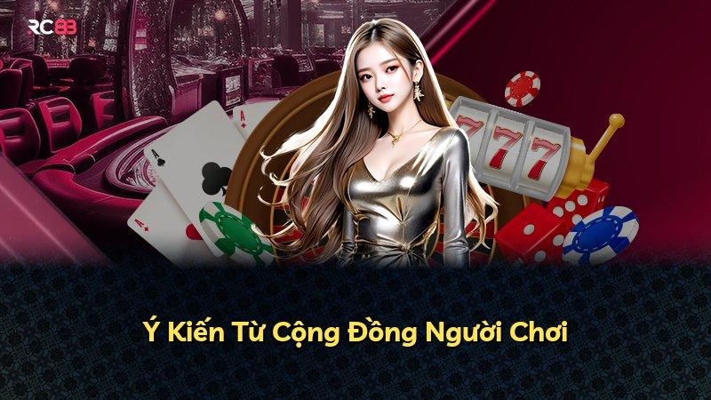 Ý Kiến Từ Cộng Đồng Người Chơi