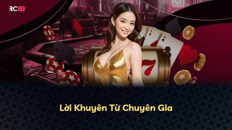 Lời Khuyên Từ Chuyên Gia